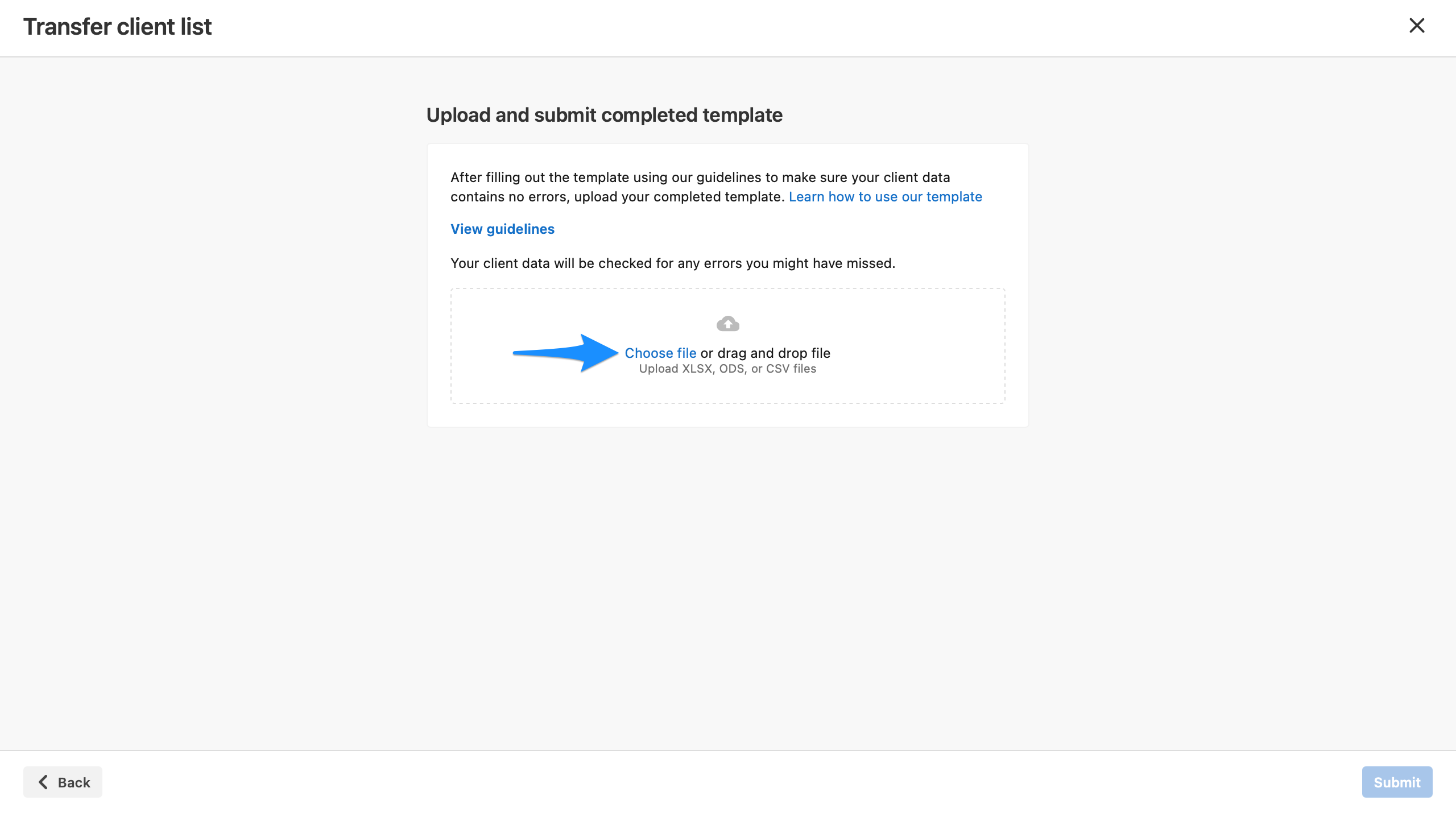 Transfer client list modal with a blue arrow pointing to the ‘Choose file’ area where users can upload or drag and drop an XLSX, ODS, or CSV file